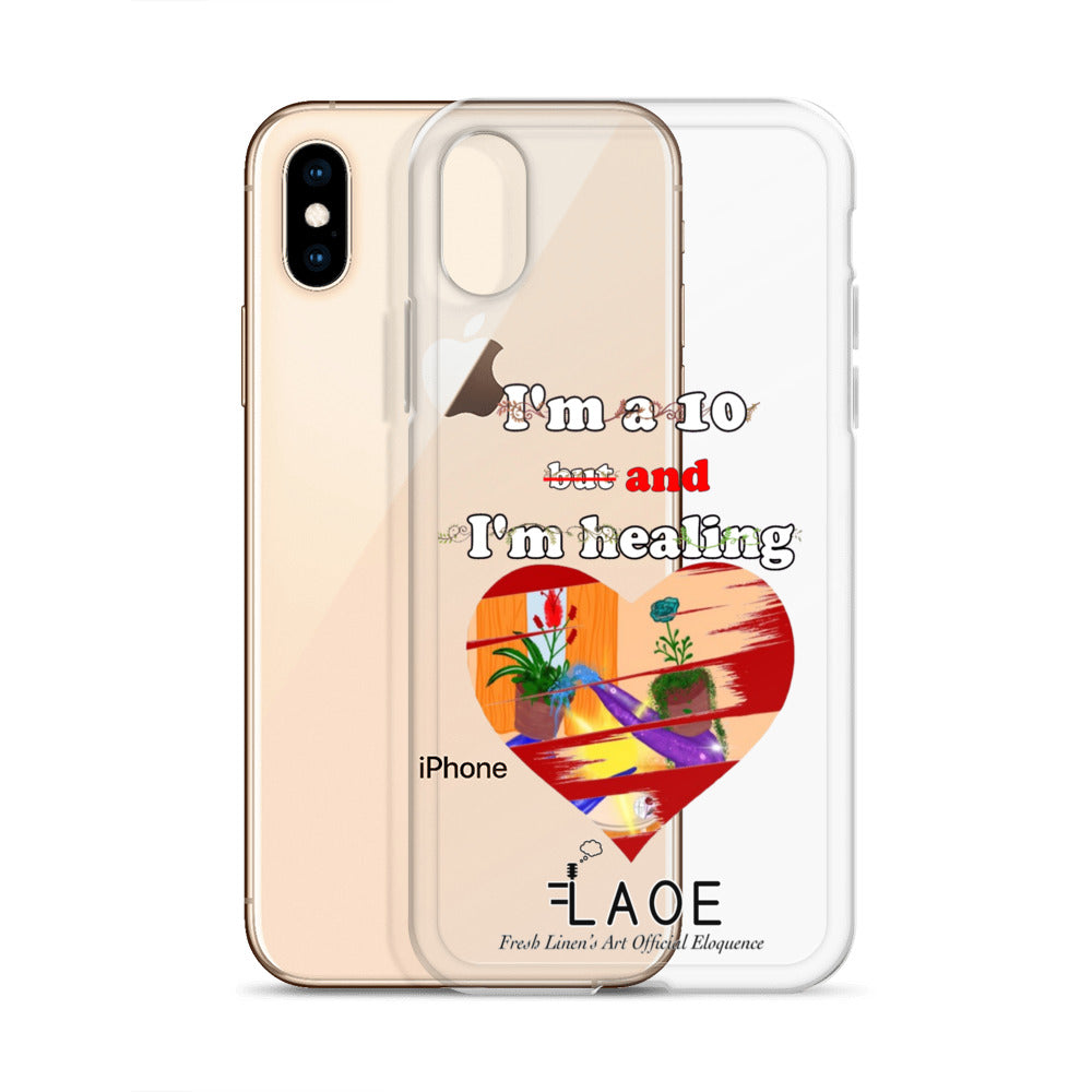 I'm a 10 and I'm Healing Clear Case for iPhone® - White font