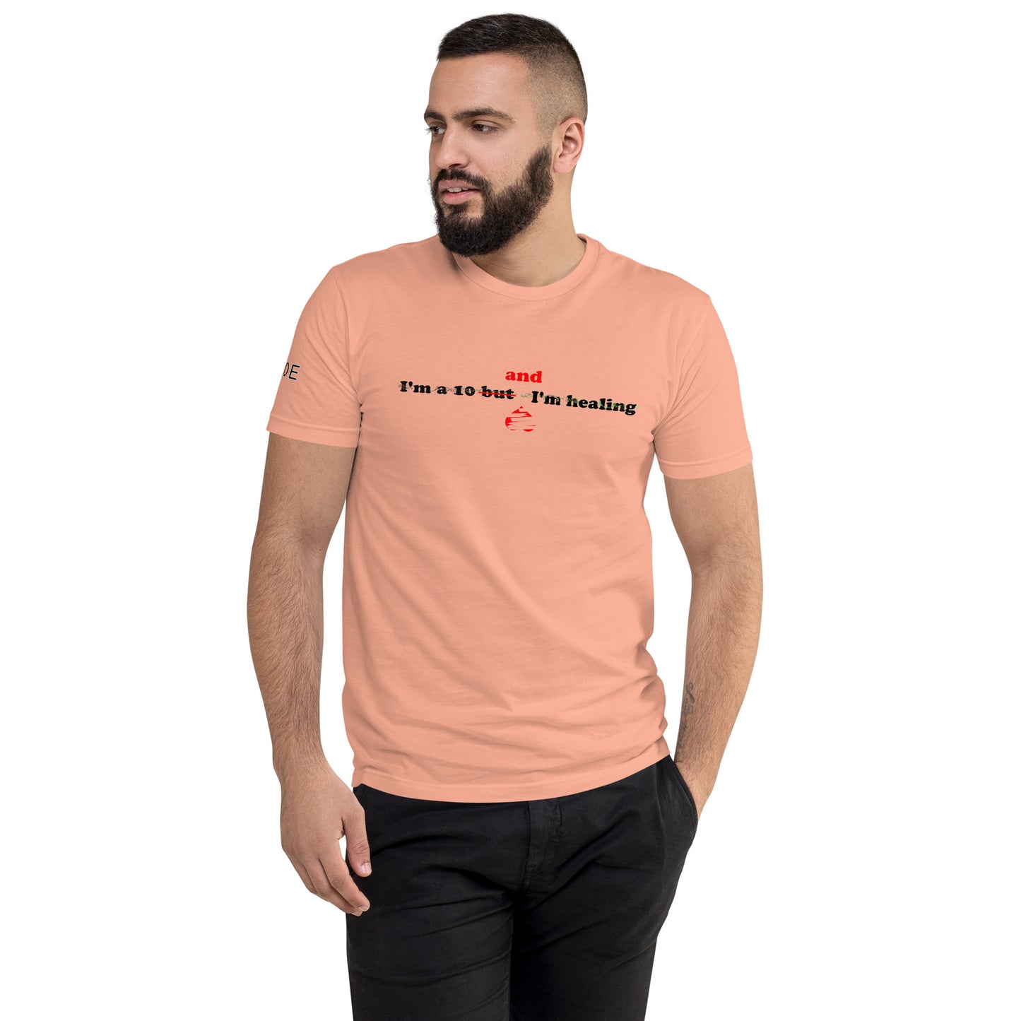 I'm a 10 and I'm Healing: Short Sleeve Cotton T-shirt