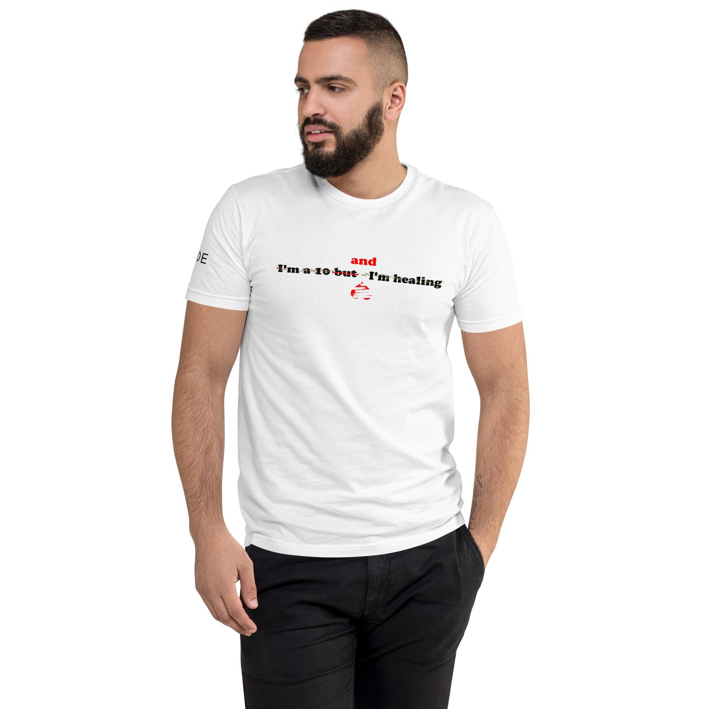 I'm a 10 and I'm Healing: Short Sleeve Cotton T-shirt