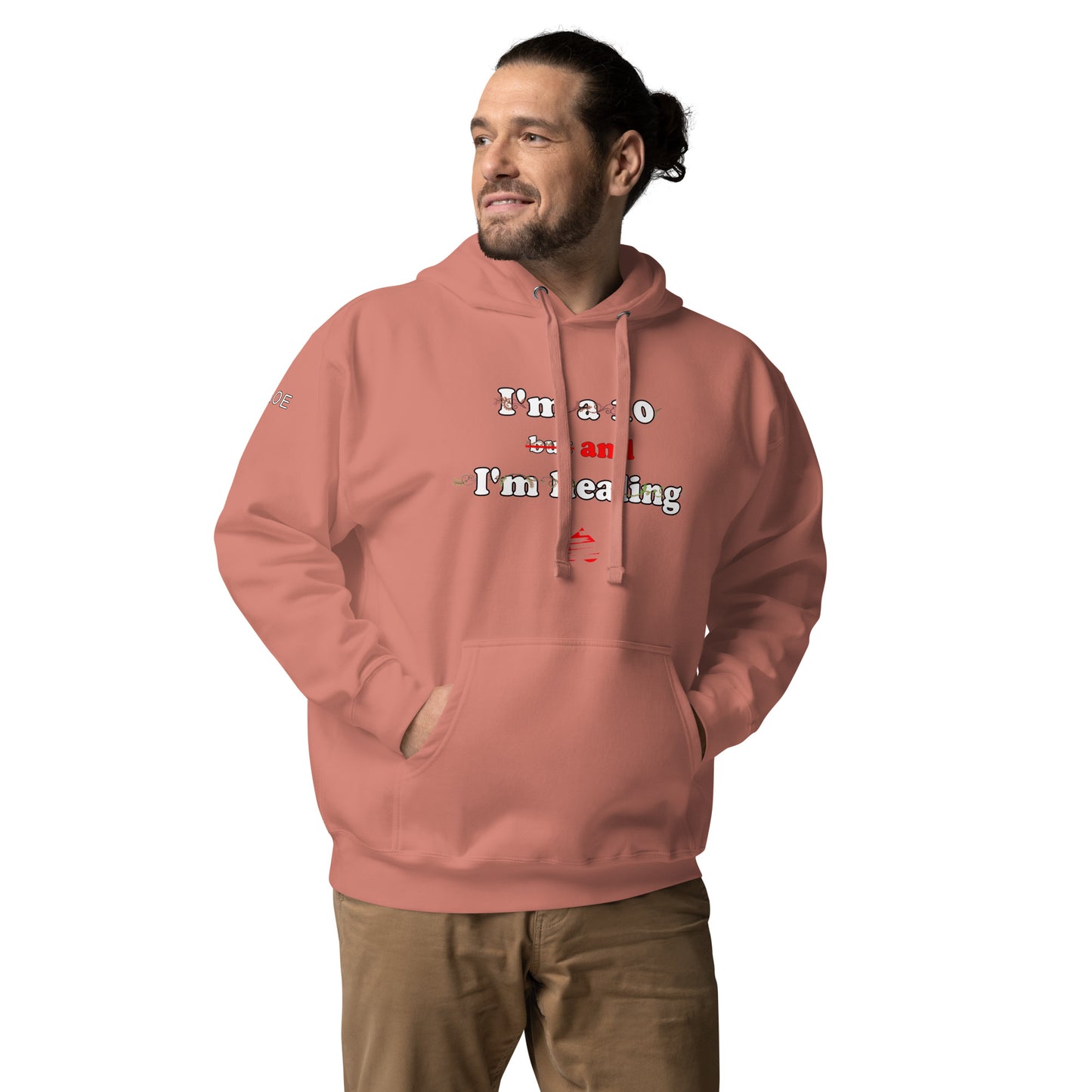 I'm a 10 and I'm Healing: Unisex Hoodie