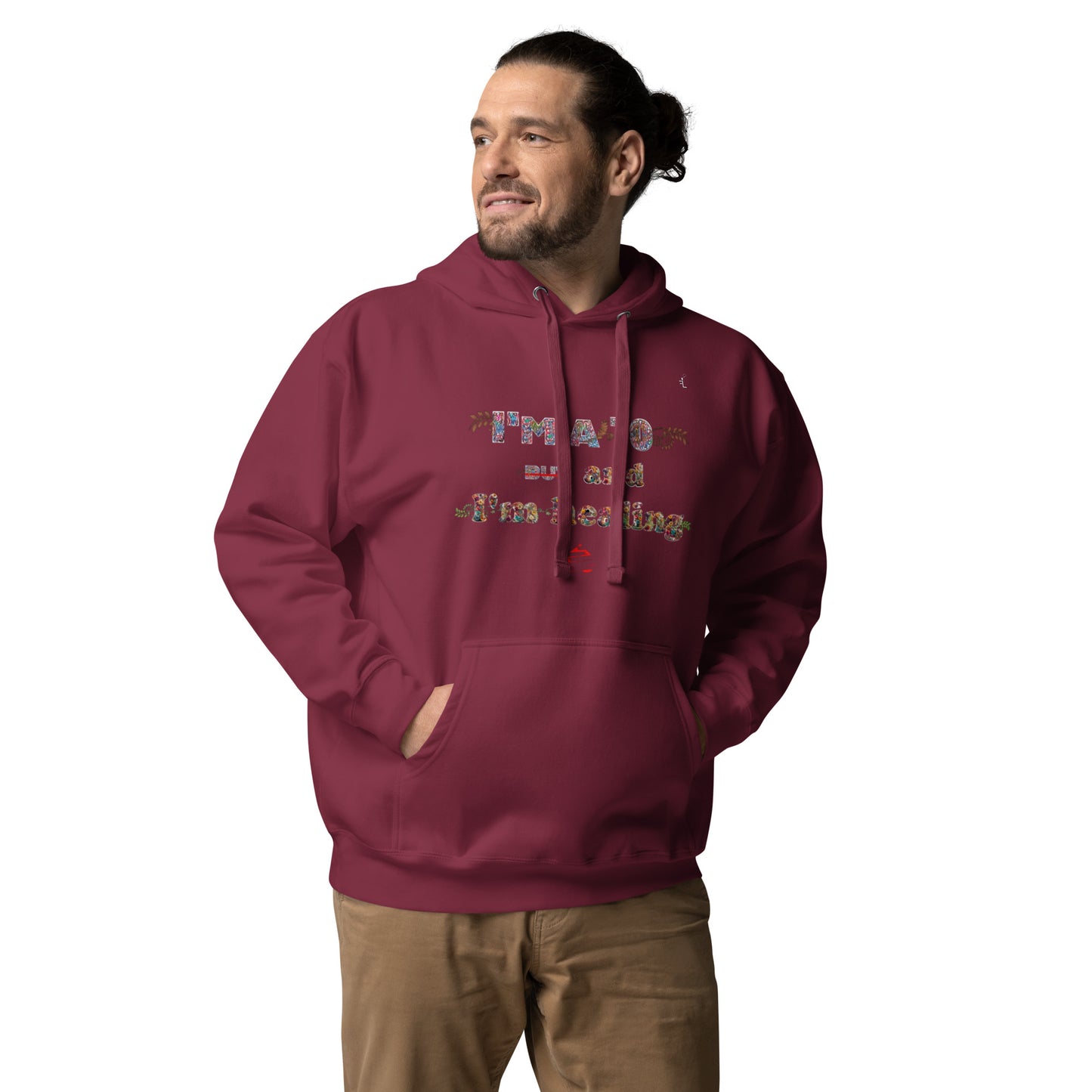 I'm a 10 and I'm Healing: Unisex Hoodie (Flower Font)