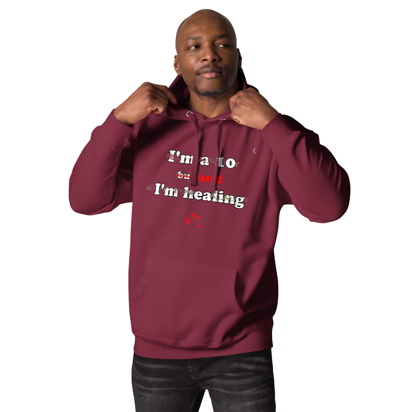 I'm a 10 and I'm Healing: Unisex Hoodie