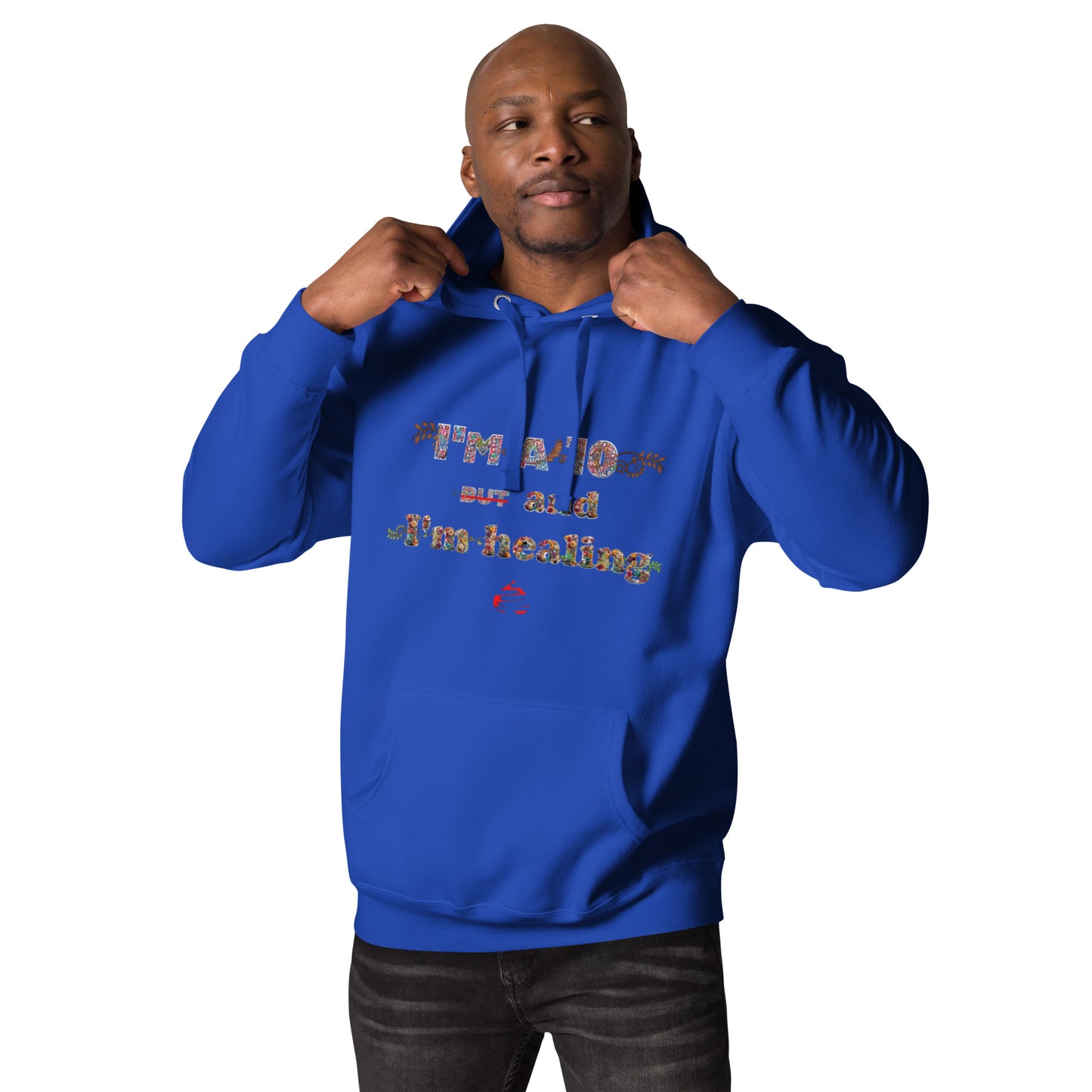 I'm a 10 and I'm Healing: Unisex Hoodie - Flower Font