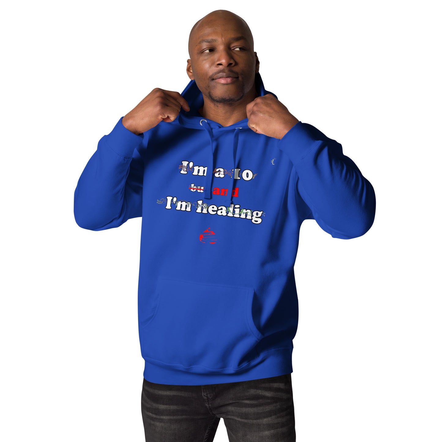 I'm a 10 and I'm Healing: Unisex Hoodie