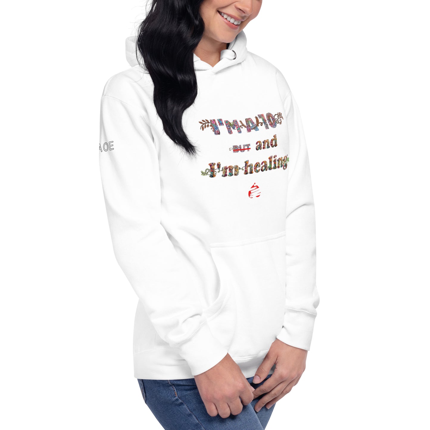 I'm a 10 and I'm Healing: Unisex Hoodie - Flower Font