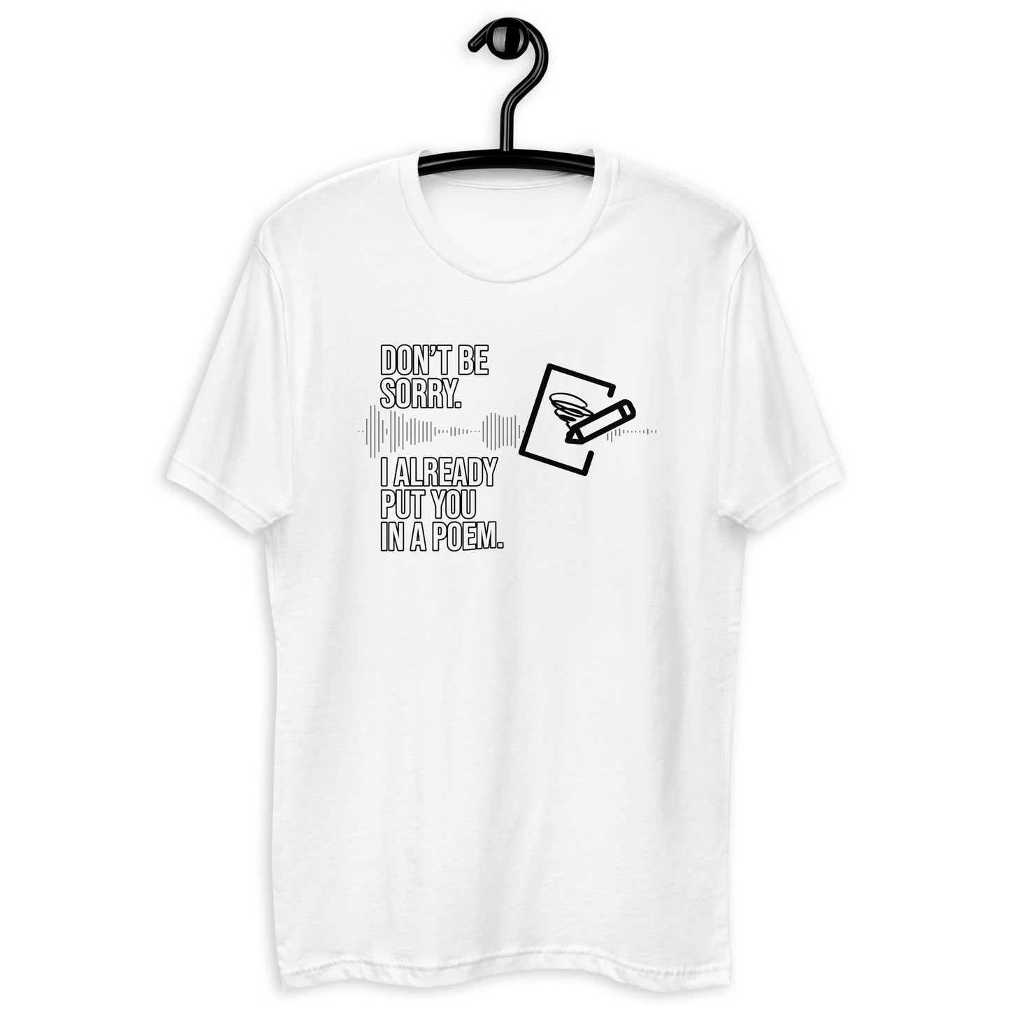 I Bet You Think This Poem Is About You - White font font Short Sleeve Shirt