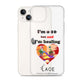 I'm a 10 and I'm Healing Clear Case for iPhone®