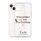 I'm a 10 and I'm Healing Clear Case for iPhone® - Flower font