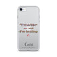 I'm a 10 and I'm Healing Clear Case for iPhone® - Flower font