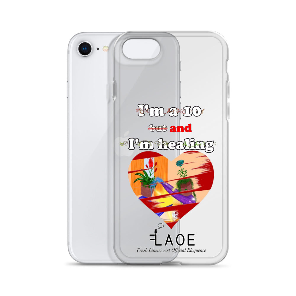 I'm a 10 and I'm Healing Clear Case for iPhone® - White font