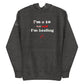 I'm a 10 and I'm Healing:  Unisex Hoodie