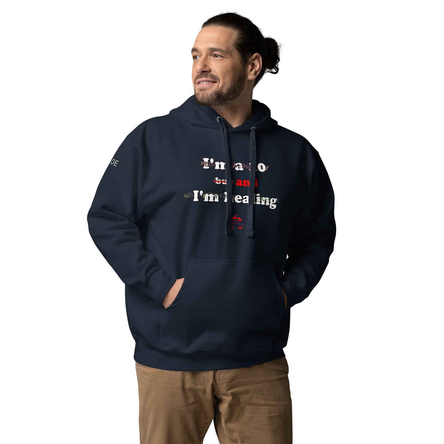 I'm a 10 and I'm Healing:  Unisex Hoodie