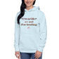 I'm a 10 and I'm Healing:  Unisex Hoodie - Flower Font