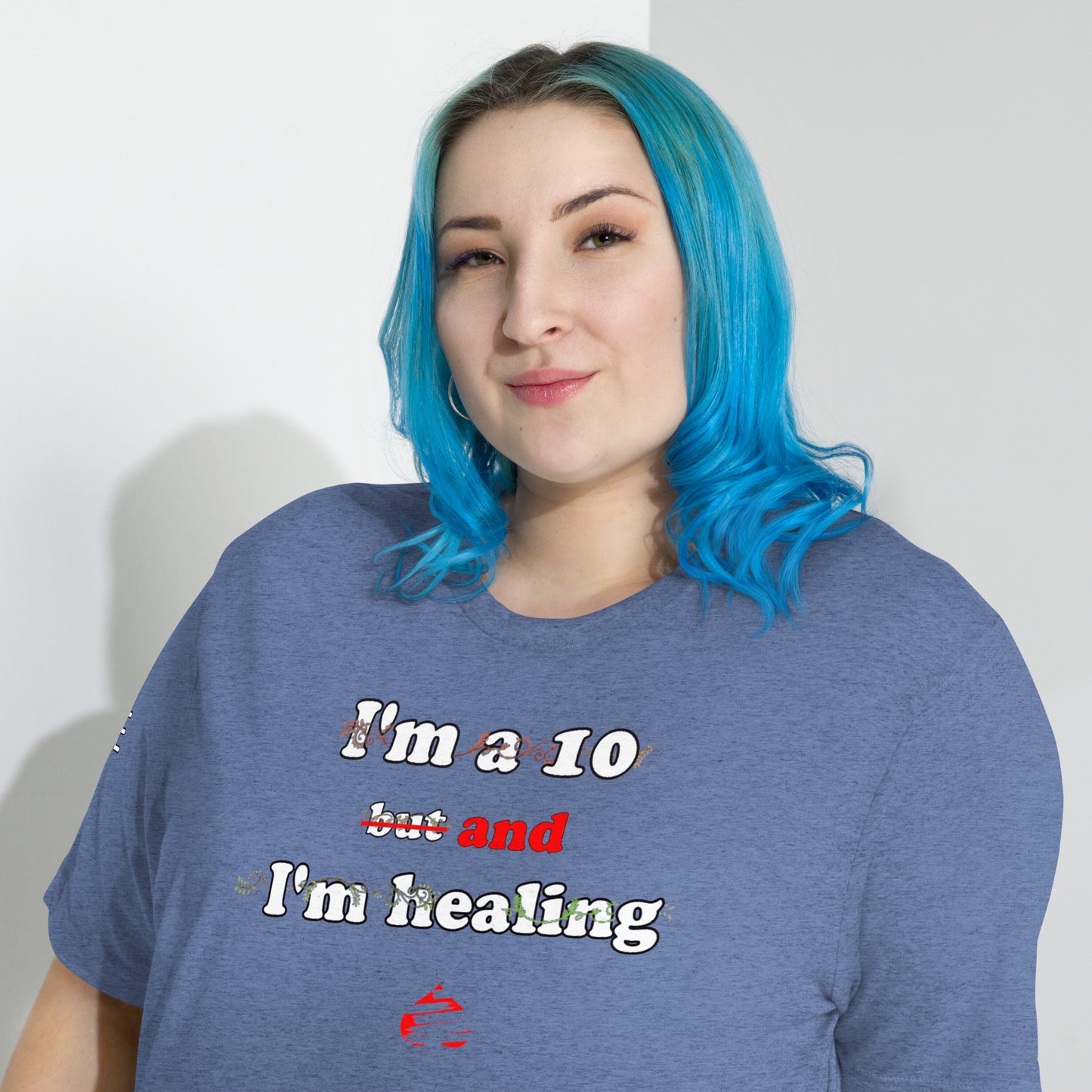 I'm a 10 and I'm Healing: Short sleeve Triblend t-shirt