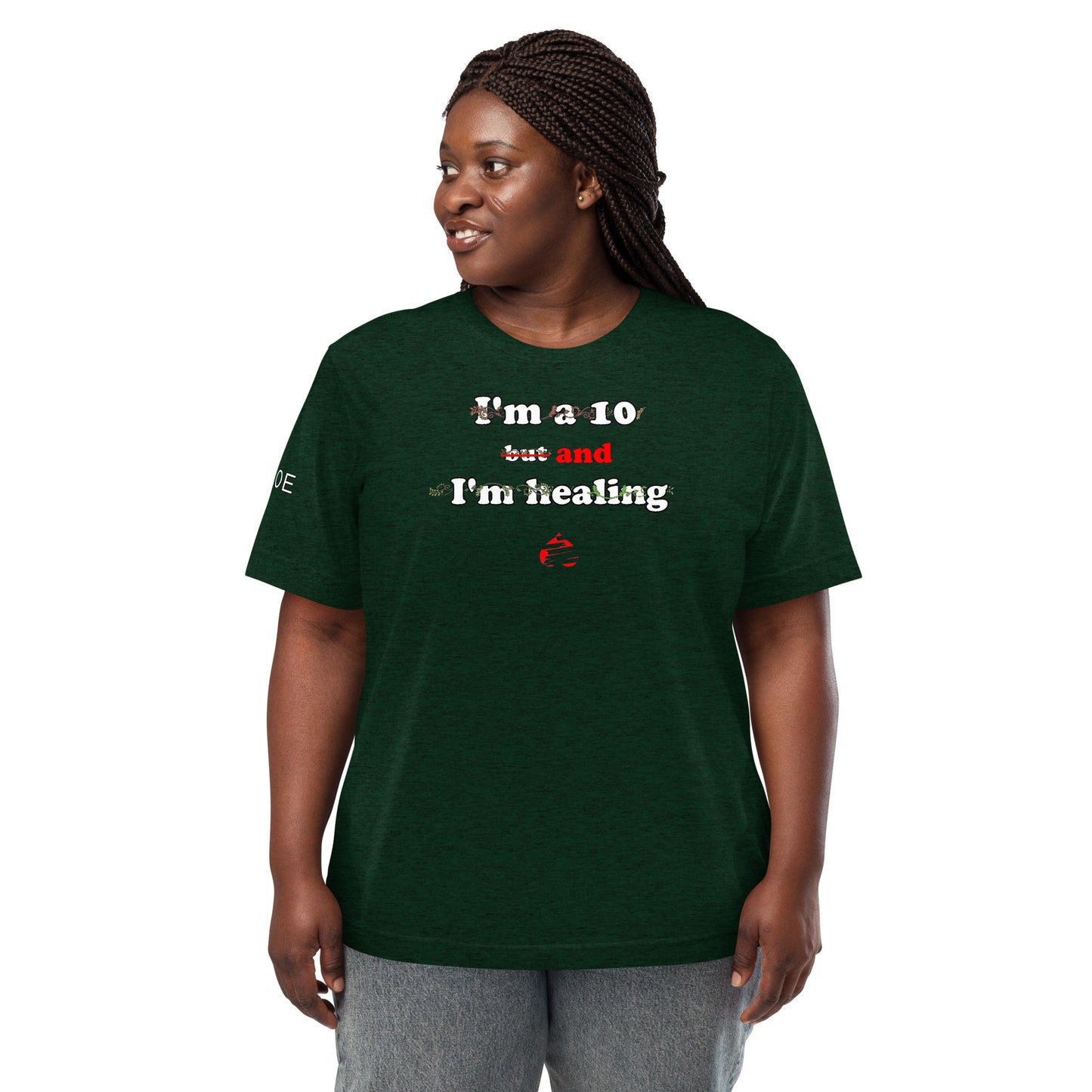 I'm a 10 and I'm Healing: Short sleeve Triblend t-shirt