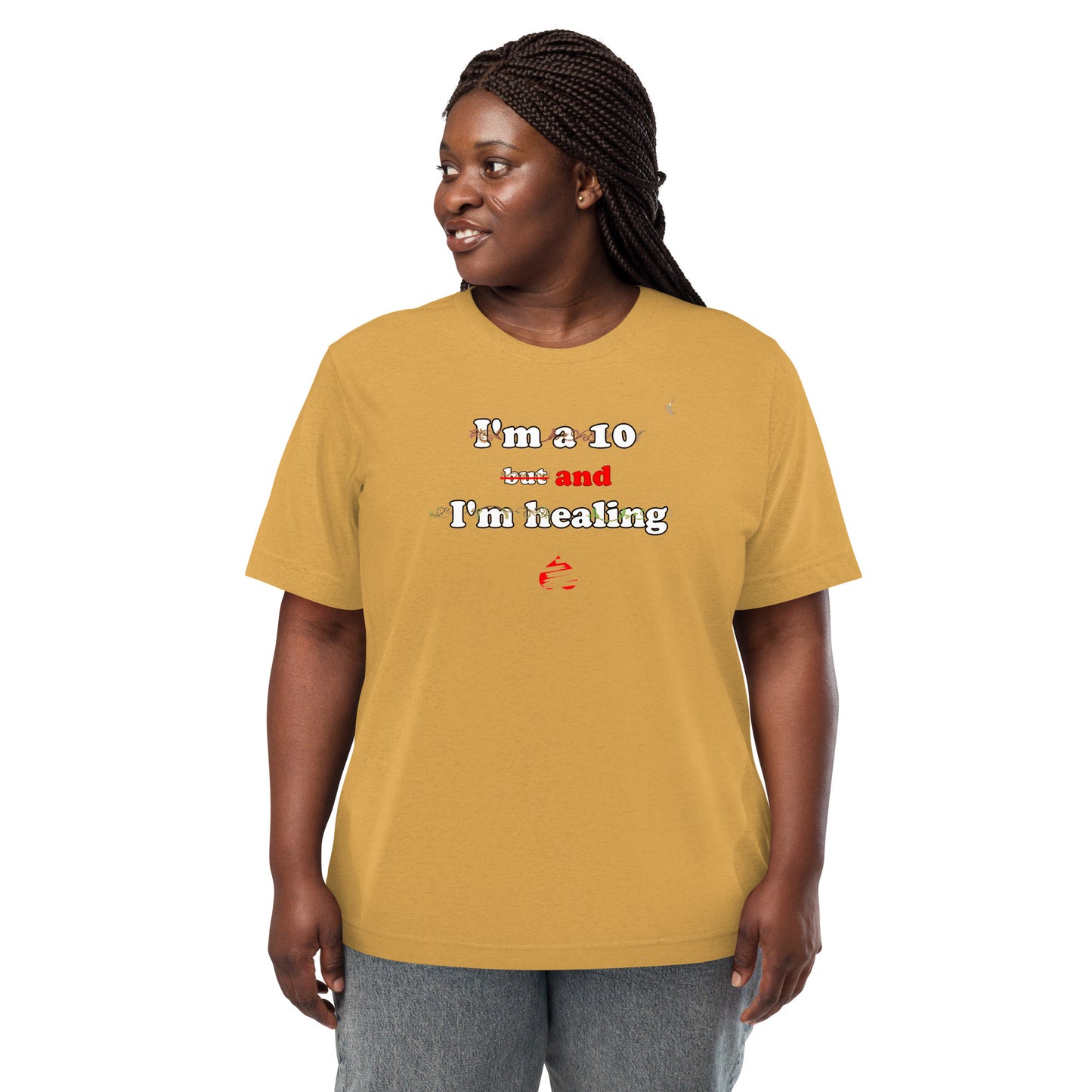 I'm a 10 and I'm Healing: Short sleeve Tri-blend t-shirt