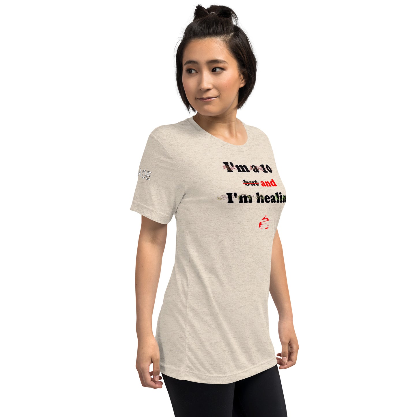 I'm a 10 and I'm Healing: Short sleeve Tri-blend t-shirt