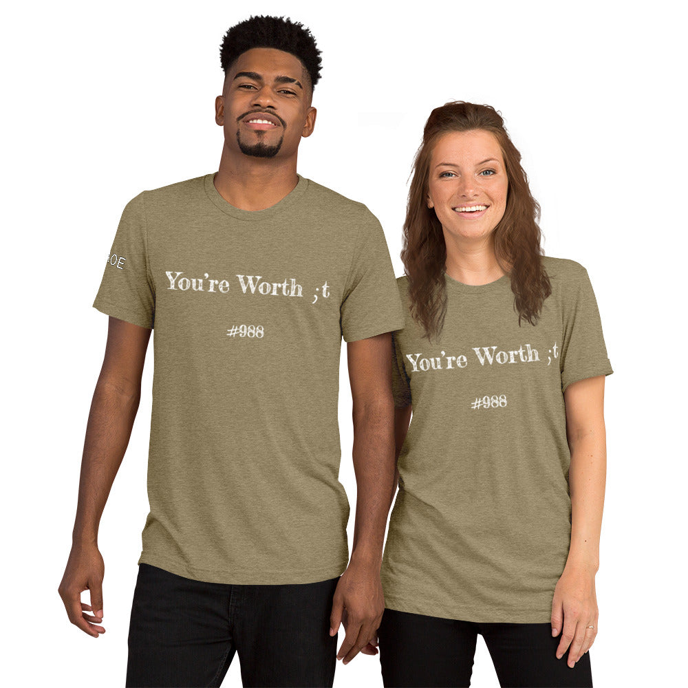 MHA: You're Worth ;t - Short sleeve t-shirt