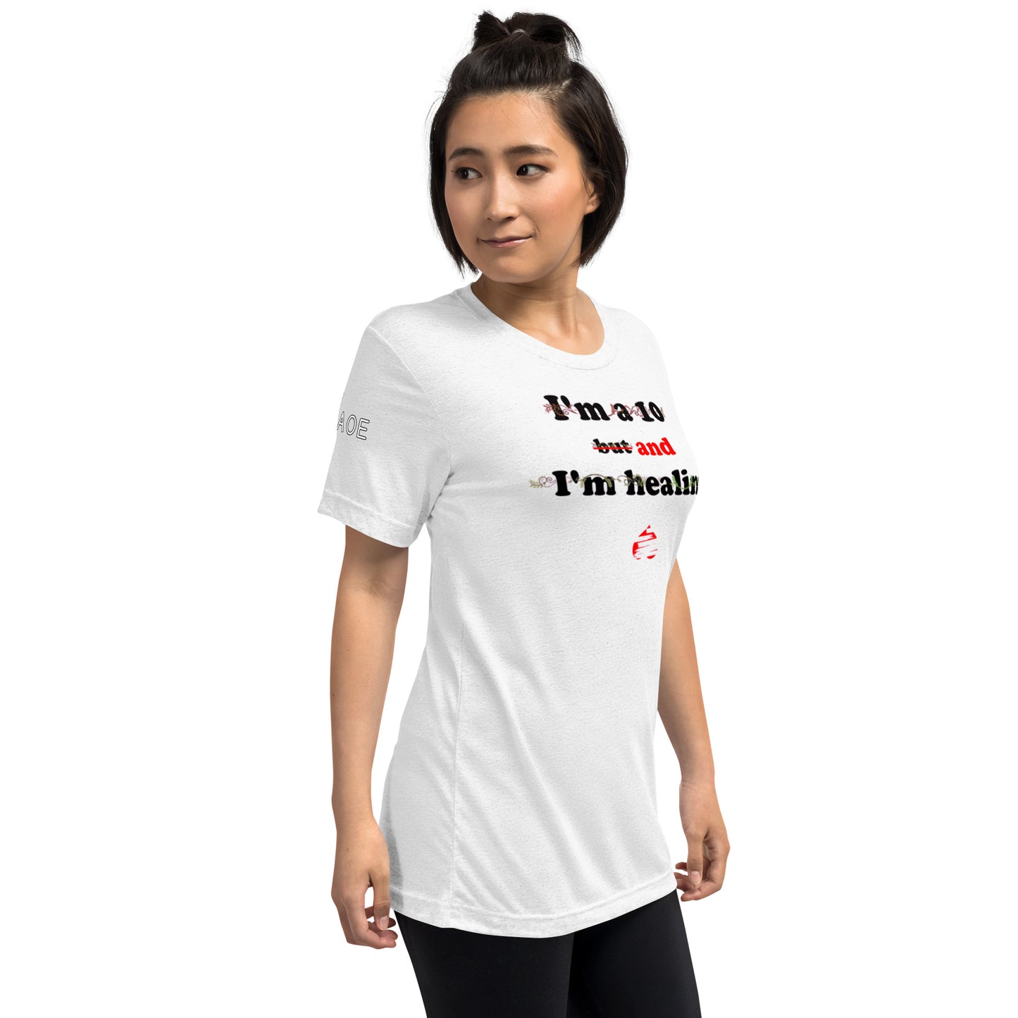 I'm a 10 and I'm Healing: Short sleeve Tri-blend t-shirt