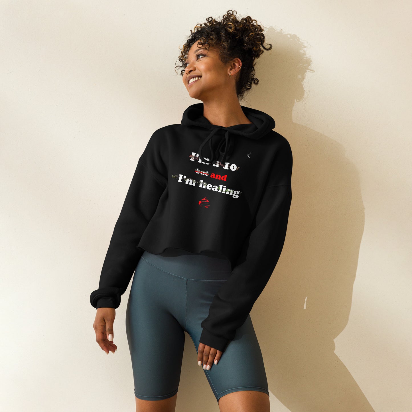 I'm a 10 and I'm Healing: Crop Hoodie