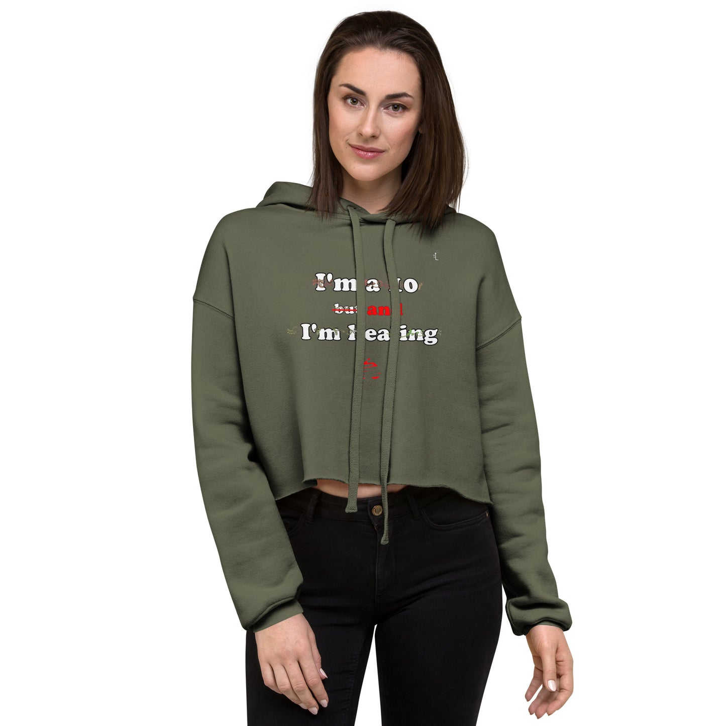 I'm a 10 and I'm Healing: Crop Hoodie