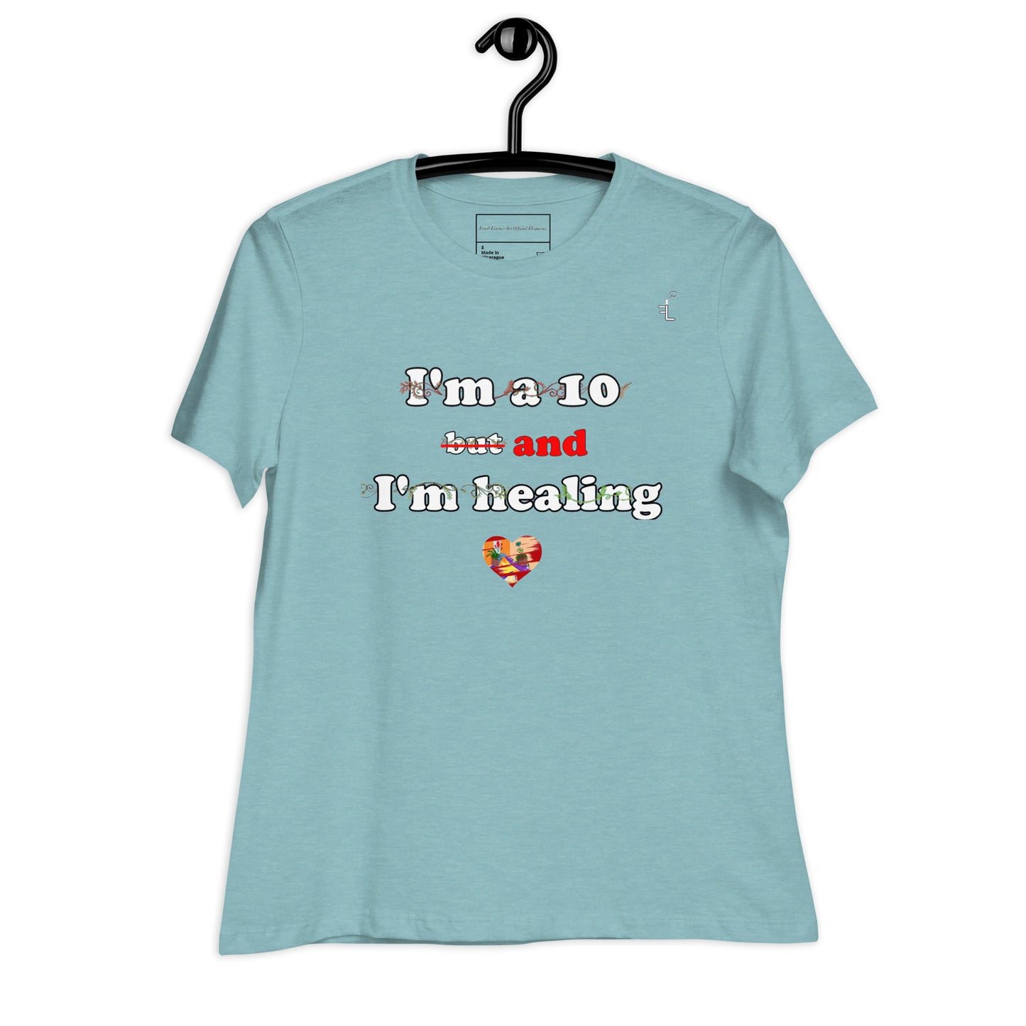 I'm a 10 and I'm Healing: Short sleeve Women's Relaxed Cotton T-Shirt