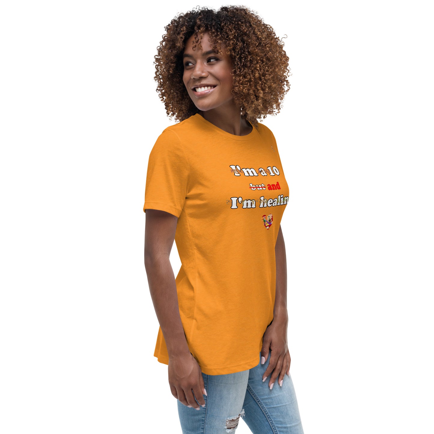 I'm a 10 and I'm Healing: Short sleeve Women's Relaxed Cotton T-Shirt