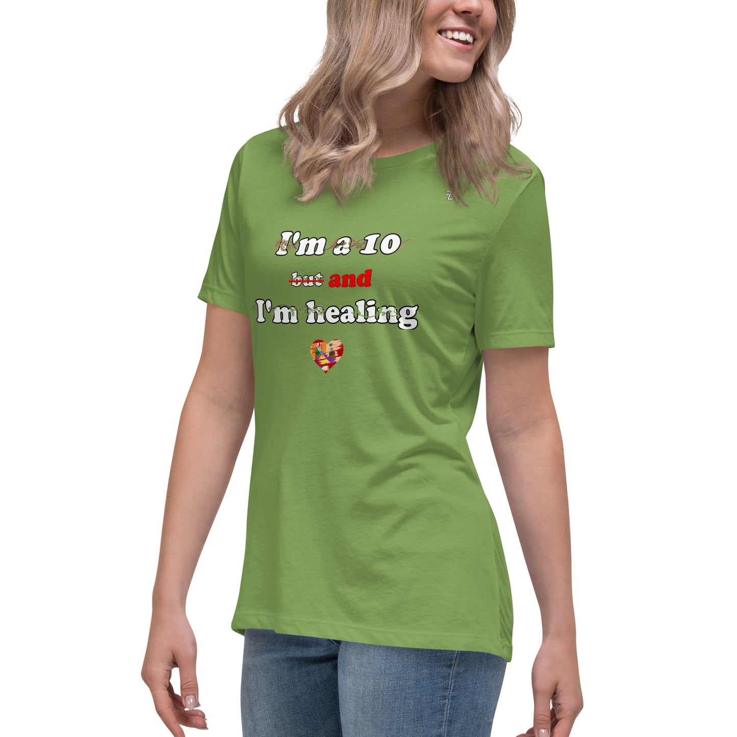 I'm a 10 and I'm Healing: Short sleeve Women's Relaxed Cotton T-Shirt