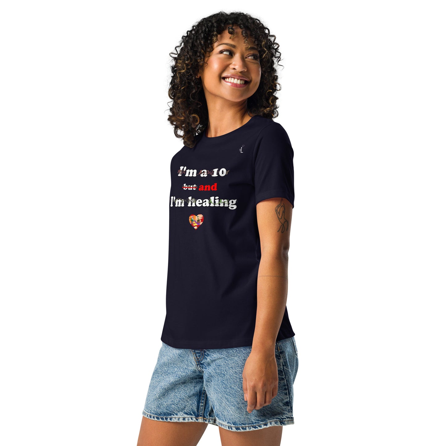 I'm a 10 and I'm Healing: Short sleeve Women's Relaxed Cotton T-Shirt