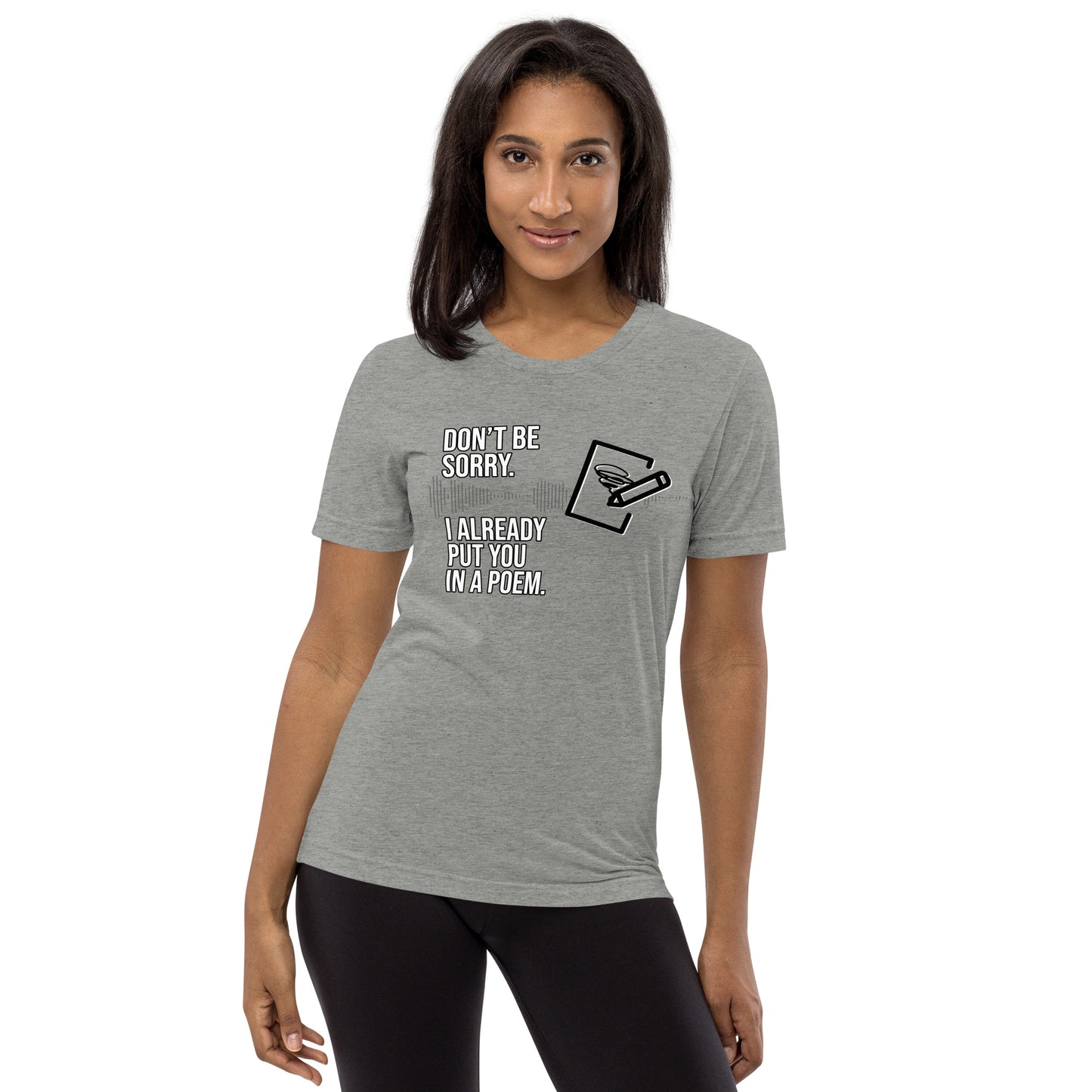 I Bet You Think This Poem Is About You - White font Short Sleeve Tri-Blend Shirt